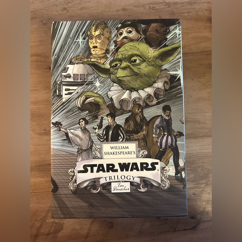 William Shakespeare's Star Wars Trilogy